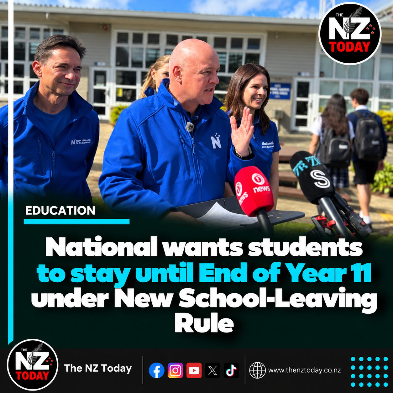 National wants students to stay until End of Year 11 under New School ...